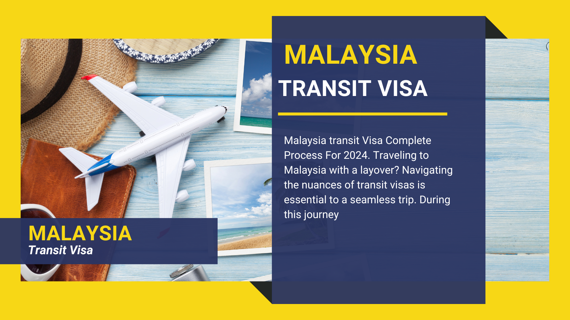 Malaysia Transit Visa Complete Process For 2024