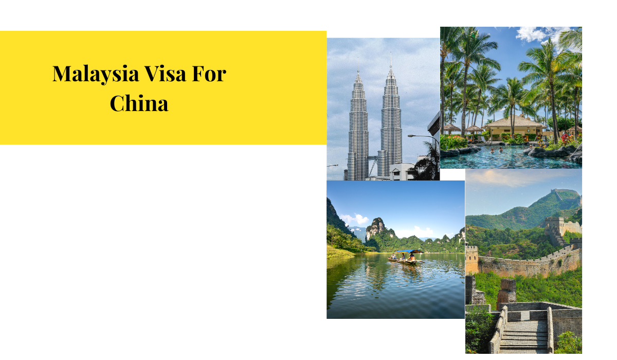 Malaysia Visa For China Complete Process 2024