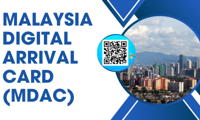 Malaysia Digital Arrival Card (MDAC) Malaysia Complete Introduction and Importance 2024